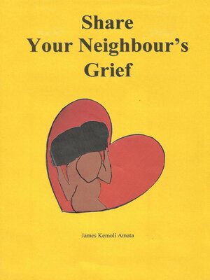 cover image of Share Your Neighbour's Grief